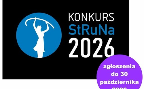 KOŁA NAUKOWE - zgłoszenia na największy KONKURS STRUNA