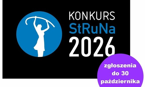 KOŁA NAUKOWE - zgłoszenia na największy KONKURS STRUNA